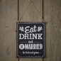 Preview: Chalkboard Wooden Sign - Eat Drink Be Married - Vintage Affair