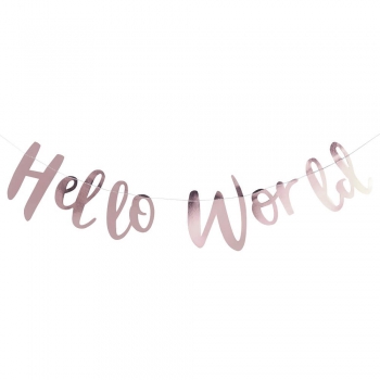 Rose Gold Hello World Bunting - Hello World