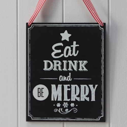 Schild Kreidetafel Weihnachtsdeko - Eat Drink And Be Merry