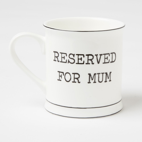 Tasse Reserved for Mum - schwarz/weiß